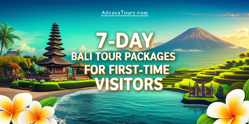 7 Day Bali Tour Packages for First Time Visitors