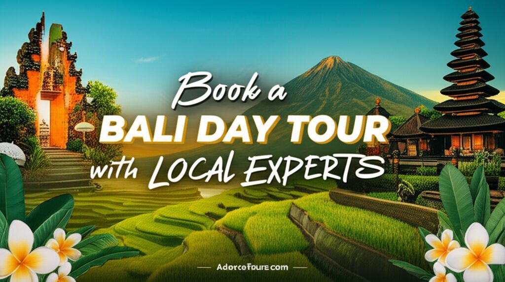 Beyond the Guidebook Why You Need to Book a Bali Day Tour with Local