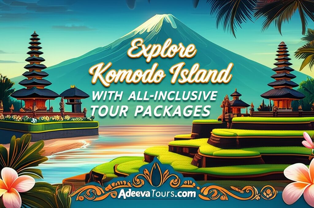 Explore Komodo Island with All Inclusive Tour Packages