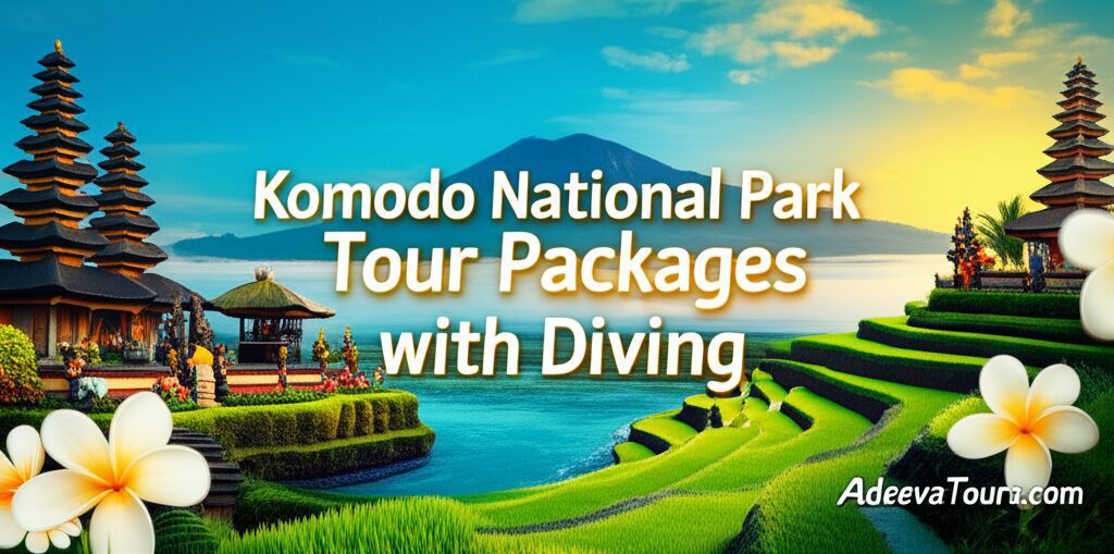Komodo National Park Tour Packages with Diving