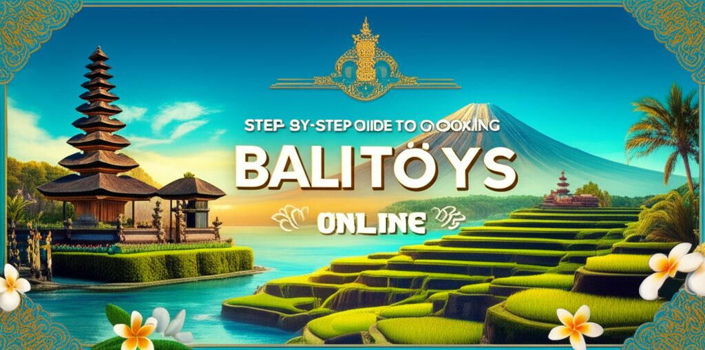 Step by Step Guide to Booking Bali Day Tours Online