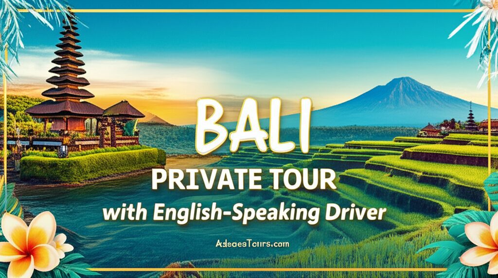 Unforgettable Bali Your Ultimate Bali Private Tour with English Speaking Driver Awaits